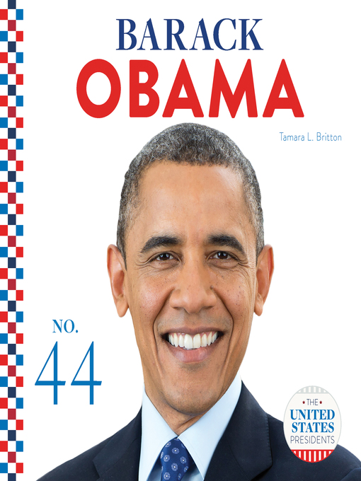 Title details for Barack Obama *2014 by Tamara L. Britton - Available